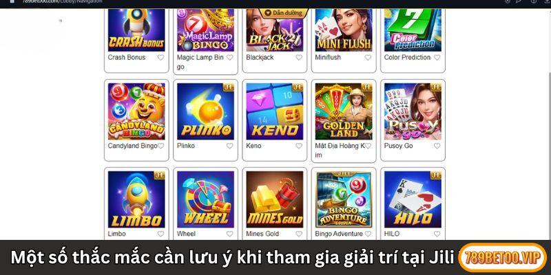 Một số thắc mắc cần lưu ý khi tham gia giải trí tại Jili 789BET