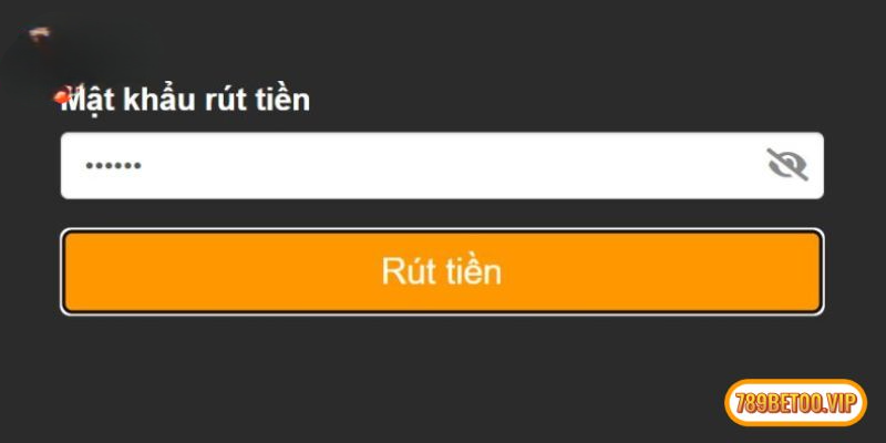 Xác nhận thông tin và mật khẩu rút tiền 789BET